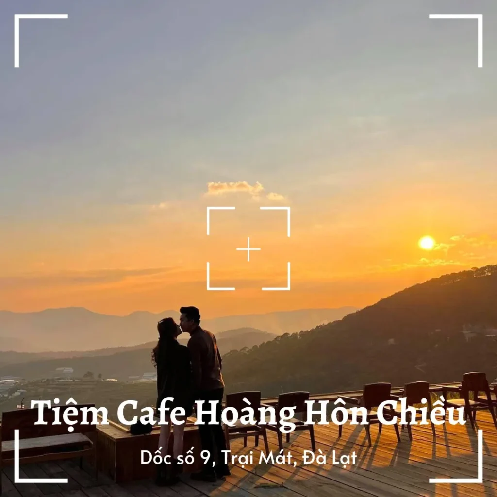 ca phe hoang hon Da lat