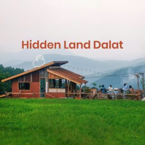 hidden land Da Lat